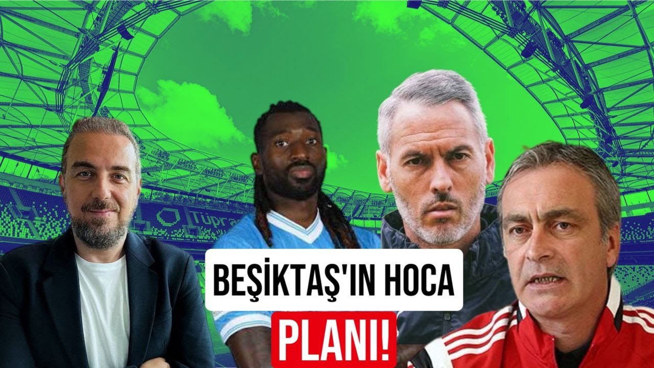 BEŞİKTAŞ'IN TEKNİK DİREKTÖR HAREKATI !! VİCENS MODELİ ! GREENWOOD, SÖRLOTH SEVİYESİ GERÇEKÇİ Mİ?