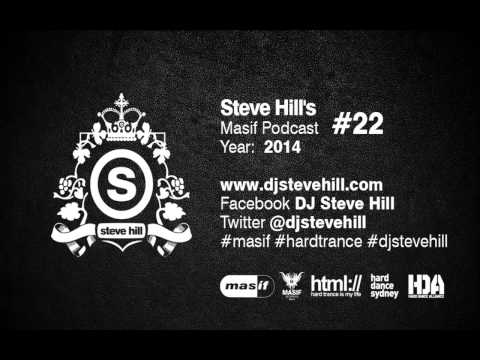 Steve Hill's Masif Podcast | Episode #22 | Live @ Ideal Tidy Weekender (2014)