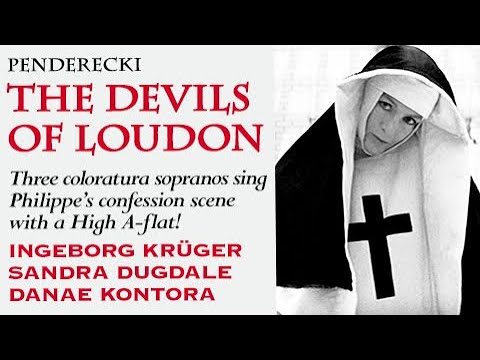 Glass Shatterers! 3 sopranos sing Philippe's confession in THE DEVILS OF LOUDUN, High A-flat
