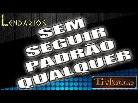 Lendarios & Tistocco - Sem Seguir Padrão Qualquer (Formador de Equipes - Original Song)
