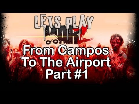 Infestation: Survivor Stories - From Campos To The Airport - Part #1 (Co-Op / Gameplay)