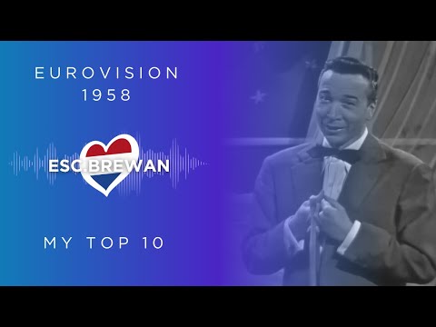 Eurovision 1958: My top 10