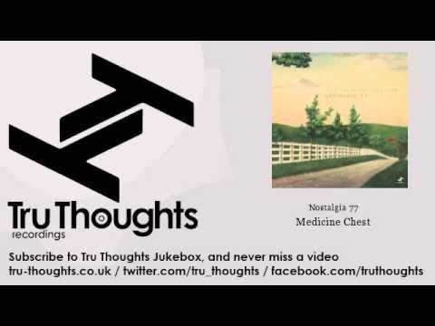 Nostalgia 77 - Medicine Chest