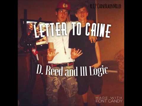 Letter To Caine - D.Reed and iLLLogic