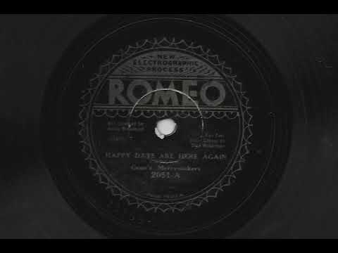 Happy Days Are Here Again - Gene's Merrymakers - 1933