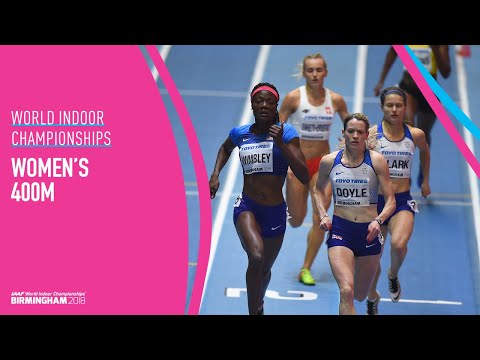 Women's 400m | World Indoor Championships Birmingham 2018