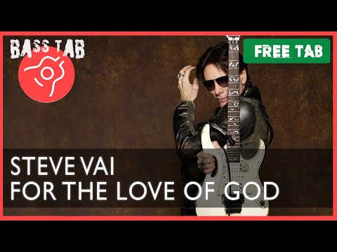 For The Love Of God - Steve Vai (BASS COVER With Tab & Notation)