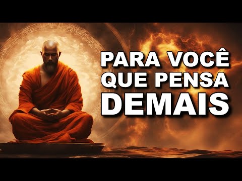 PARA QUEM PENSA EXCESSIVAMENTE | HISTÓRIA ZEN PARA PARAR DE PENSAR DEMAIS | CONTO BUDISTA