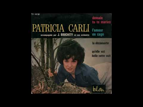 Patricia Carli - Qu'elle Est Belle Cette Nuit