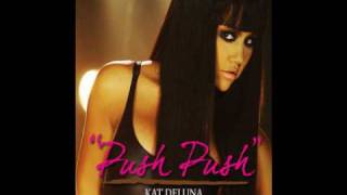 Kat Deluna - Push Push