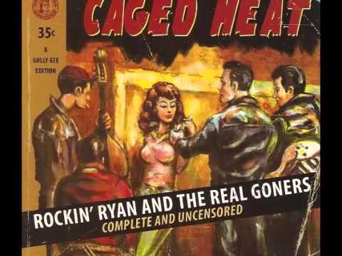 Rockin' Ryan And The Real Goners - Wasting Time