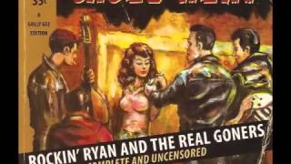 Rockin' Ryan And The Real Goners - Wasting Time