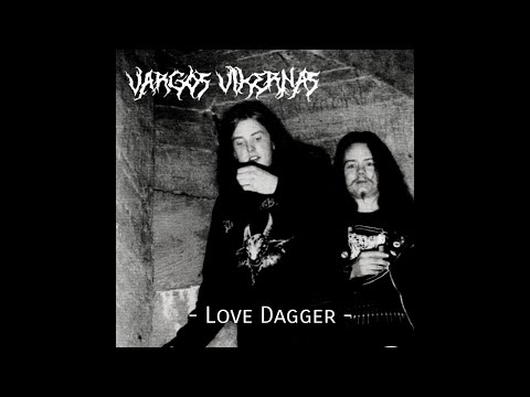 Vargos Vikernas - Love Dagger (Official Video)