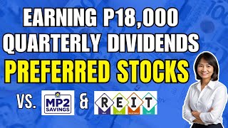 How I Earn ₱18,000 Quarterly Dividend From Preferred Shares or Preferred Stocks / DIVIDEND INVESTING