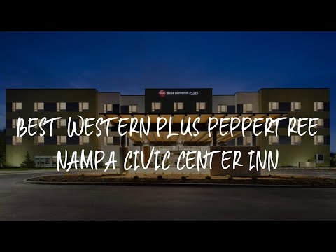 Best Western Plus Peppertree Nampa Civic Center Inn Review - Nampa , United States of America