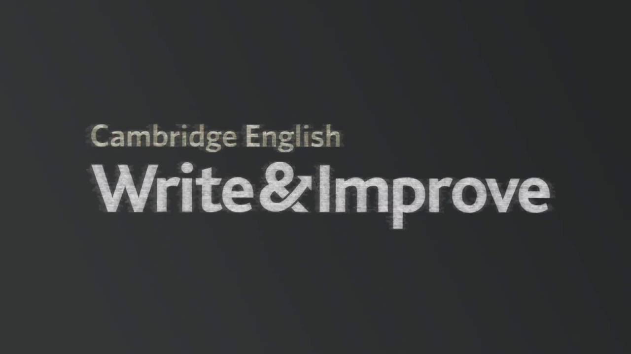 Cambridge English Write and Improve