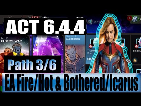 Act 6.4.4 Path 3/6 (Energy Adoption:Fire/Hot & Bothered/Icarus) - Marvel Contest of Champions