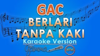 Gamaliel Audrey Cantika - Berlari Tanpa Kaki (Karaoke Lirik Tanpa Vokal) by GMusic