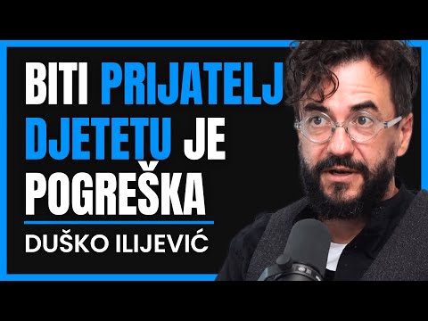 Istina O Modernom Roditeljstvu: Što Su Naši Roditelji Krivo Radili? | DUŠKO ILIJEVIĆ - Striček Duško