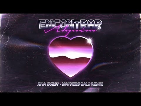 Encontrar Alguém (Remix) - Jota Quest, Matheus Bala - Vídeo Oficial