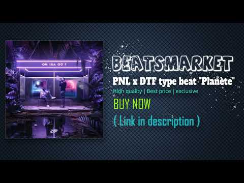 PNL x DTF type beat Planete cloud Rap type beat | BeatsMarket