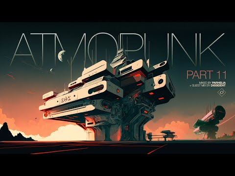 Atmopunk pt.11 - ambient jungle, intelligent drum and bass and liquid funk mix
