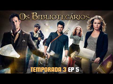 Os Bibliotecários Temporada 3 Cap 5 EPISÓDIO