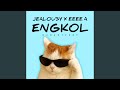 Jealeousy X Eeee A Engkol