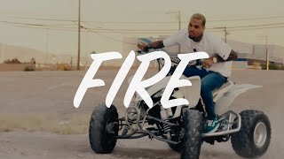 Chris Brown ft. Kap G - Fire