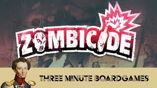 Zombicide in about 3 minutes