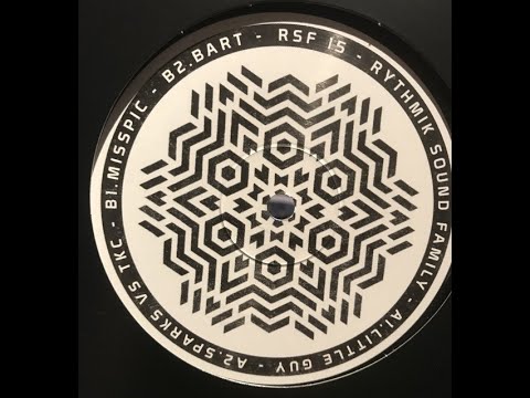 Rythmik Sound Family #15 - Little Guy + Sparks + TKC + Misspic + Bart : RSF 15
