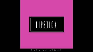 Cassidy Stone - Lipstick