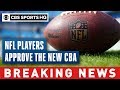 NFL players vote to approve CBA, 17-game season and expanded playoffs on horizon | CBS Sports HQ