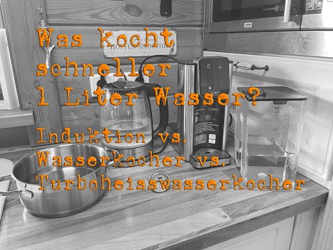 Was kocht schneller? Induktion vs. Wasserkocher vs. Turboheißwasserkocher.