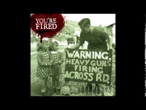 You're Fired - Warning (full EP)