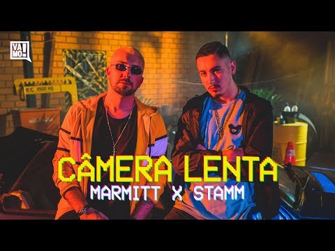Câmera Lenta - Marmitt DJ e Mc Stamm