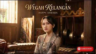 Download lagu Wegah Kelangan # - Happy Asmara mp3