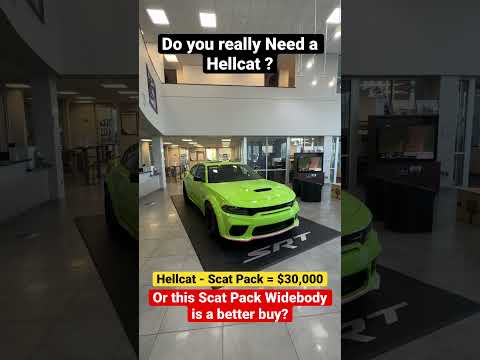 Is a Scat Pack Charger better than Hellcat Widebody Charger? What’s your take at $30k difference?