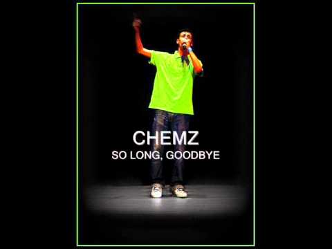 Chemz - So Long, Goodbye (Prod. By VTZ)