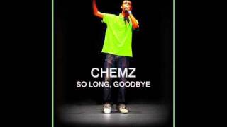 Chemz - So Long, Goodbye (Prod. By VTZ)