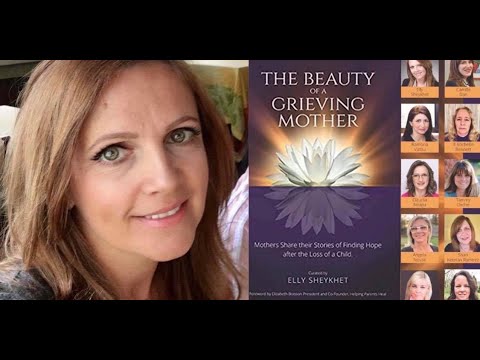 Nov 2nd - Elly Sheyket, 'The Beauty of a Grieving Mother'