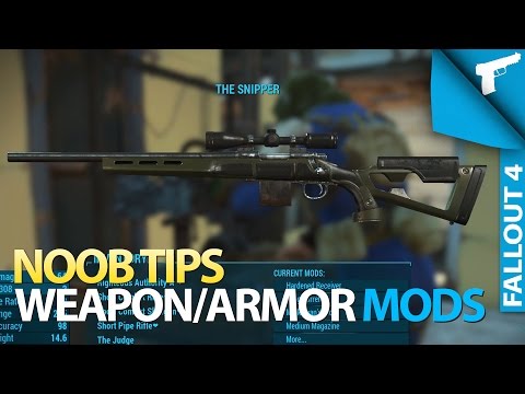 Fallout 4 | Weapon/Armor Modding [Noob Tips]