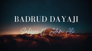 Download lagu Badrud Dayaji - Sabyan feat Adam Ali #badruddayaji #sholawatterbaru #nissasabyan mp3