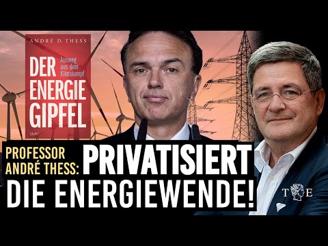 Billigen Strom gibt es nur ohne Staat: André Thess im Tichys Einblick Interview