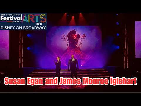 Susan Egan and James Monroe Iglehart LIVE! 🎶 EPCOT Broadway Series 2026