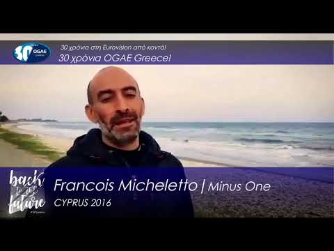 Francois Micheletto - #30years OGAE Greece