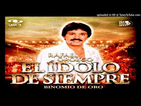 Mosaico Binomio N° 1, - Rafael Orozco Con el Binomio De Oro - (audio)