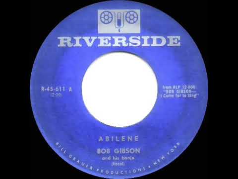 1st RECORDING OF: Abilene - Bob Gibson (1957)