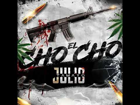 Julio Tamayo - El Cho Cho