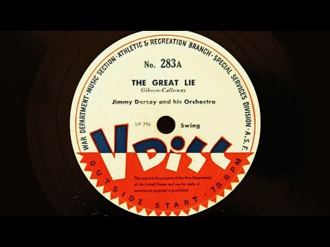 Jimmy Dorsey and His Orchestra - The Great Lie (1944)